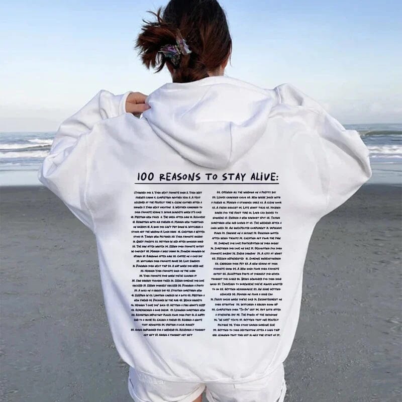 '100 Reasons To Stay Alive' Sweatshirt